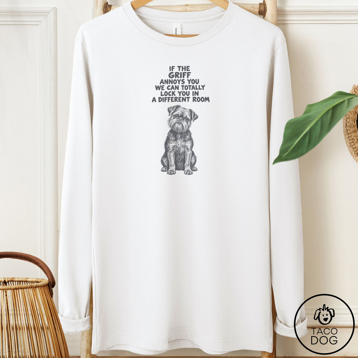 Brussels Griffon Annoys You Long Sleeve Tee White Taco-Dog