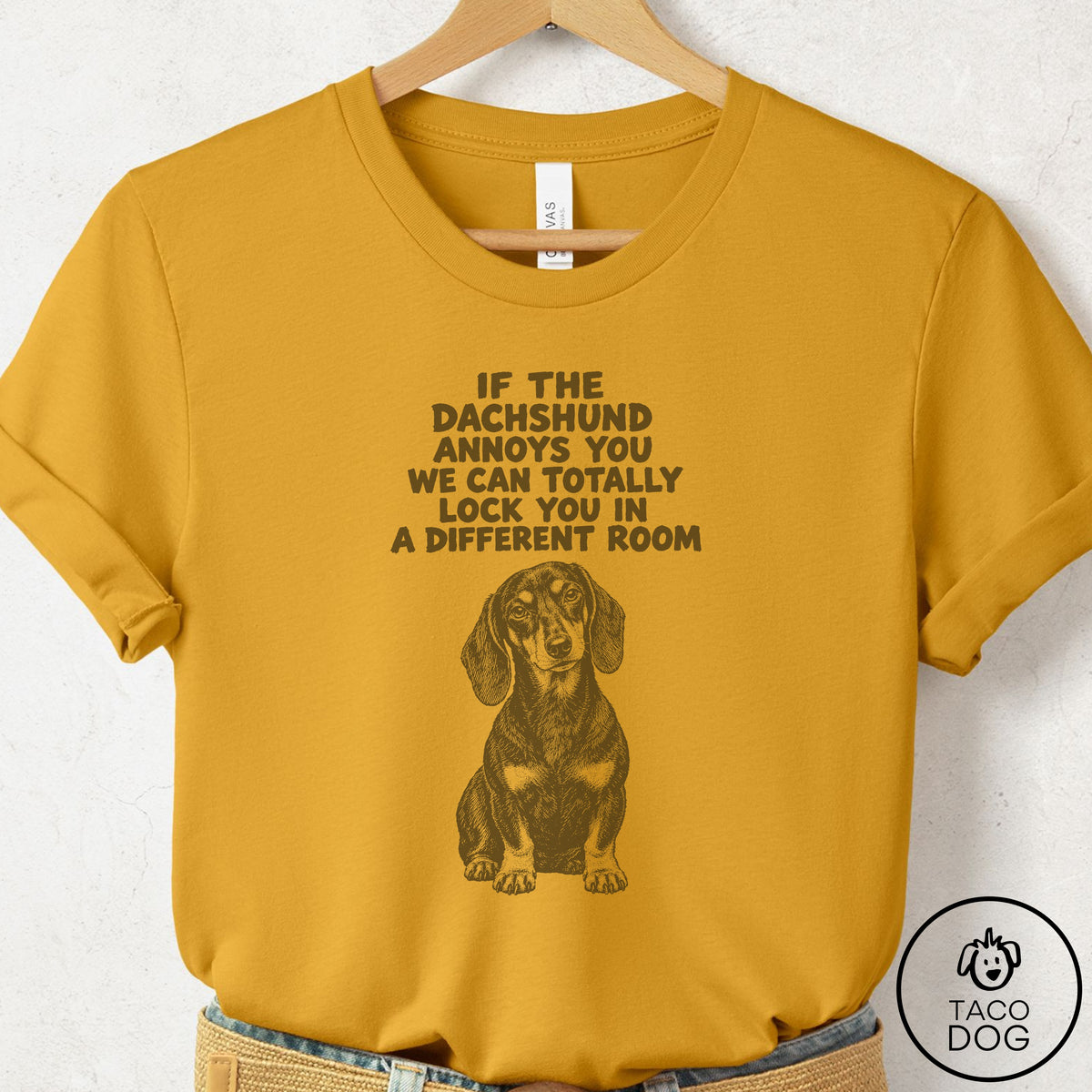 Dachshund Annoys You T-Shirt Mustard Taco-Dog