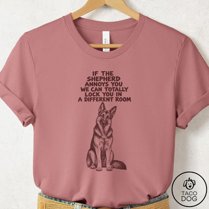 German Shepherd Annoys You T-Shirt Mauve Taco-Dog