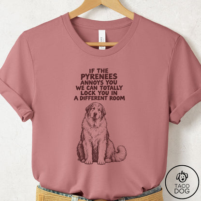 Great Pyrenees Annoys You T-Shirt Mauve Taco-Dog