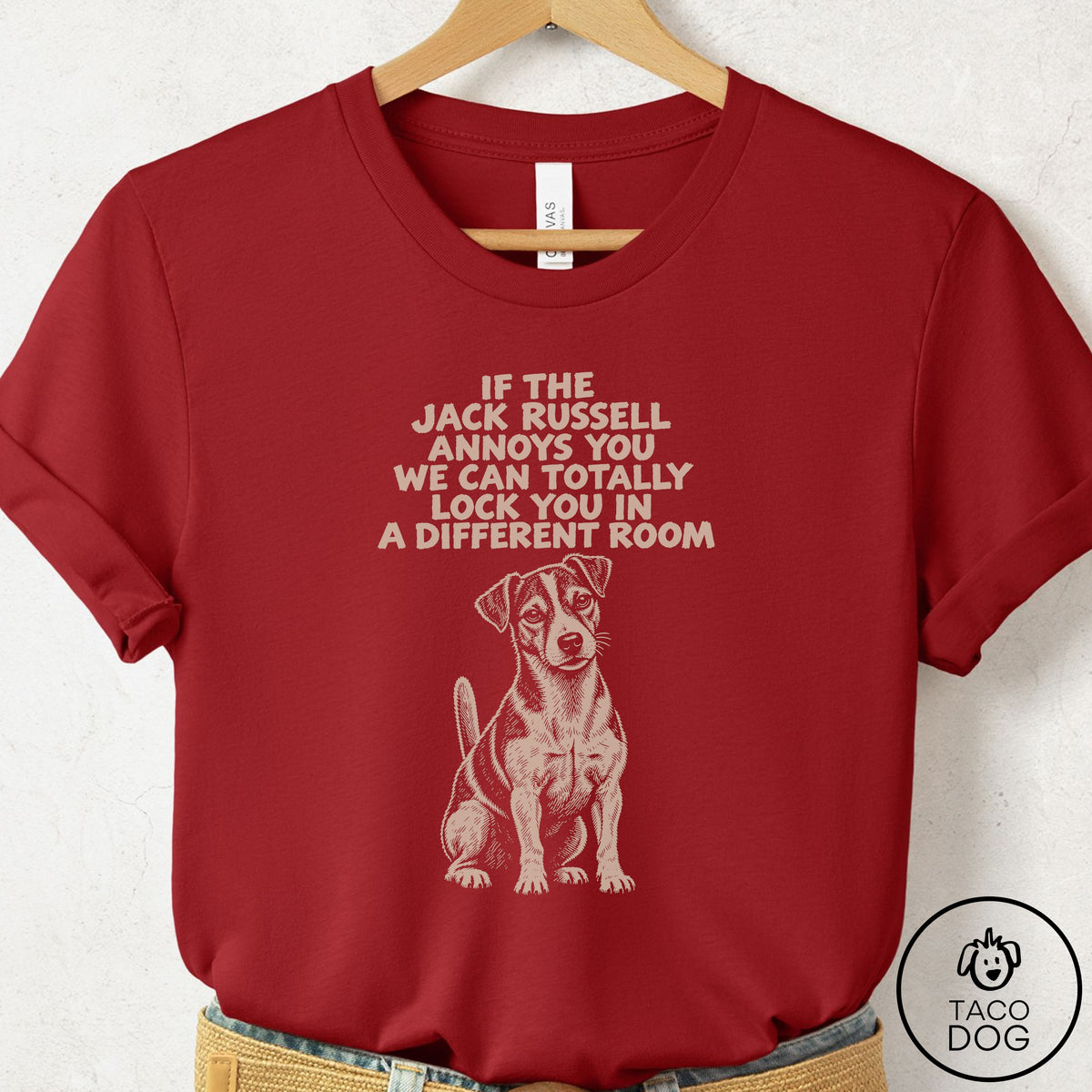 Jack Russell Annoys You T-Shirt Canvas Red Taco-Dog