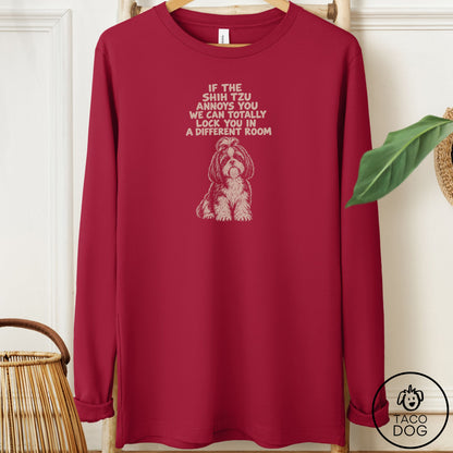 Shih Tzu Annoys You Long Sleeve Tee Cardinal Taco-Dog