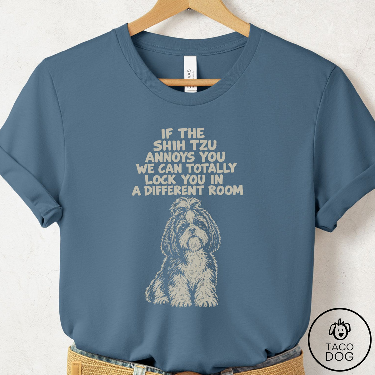 Shih Tzu Annoys You T-Shirt Steel Blue Taco-Dog