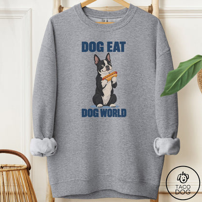 Boston Terrier Dog Eat Dog Sweatshirt Graphite Heather Taco-Dog