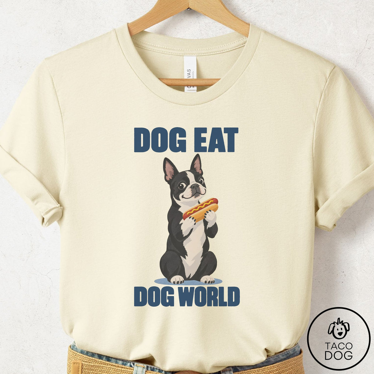 Boston Terrier Dog Eat Dog T-Shirt Natural Taco-Dog