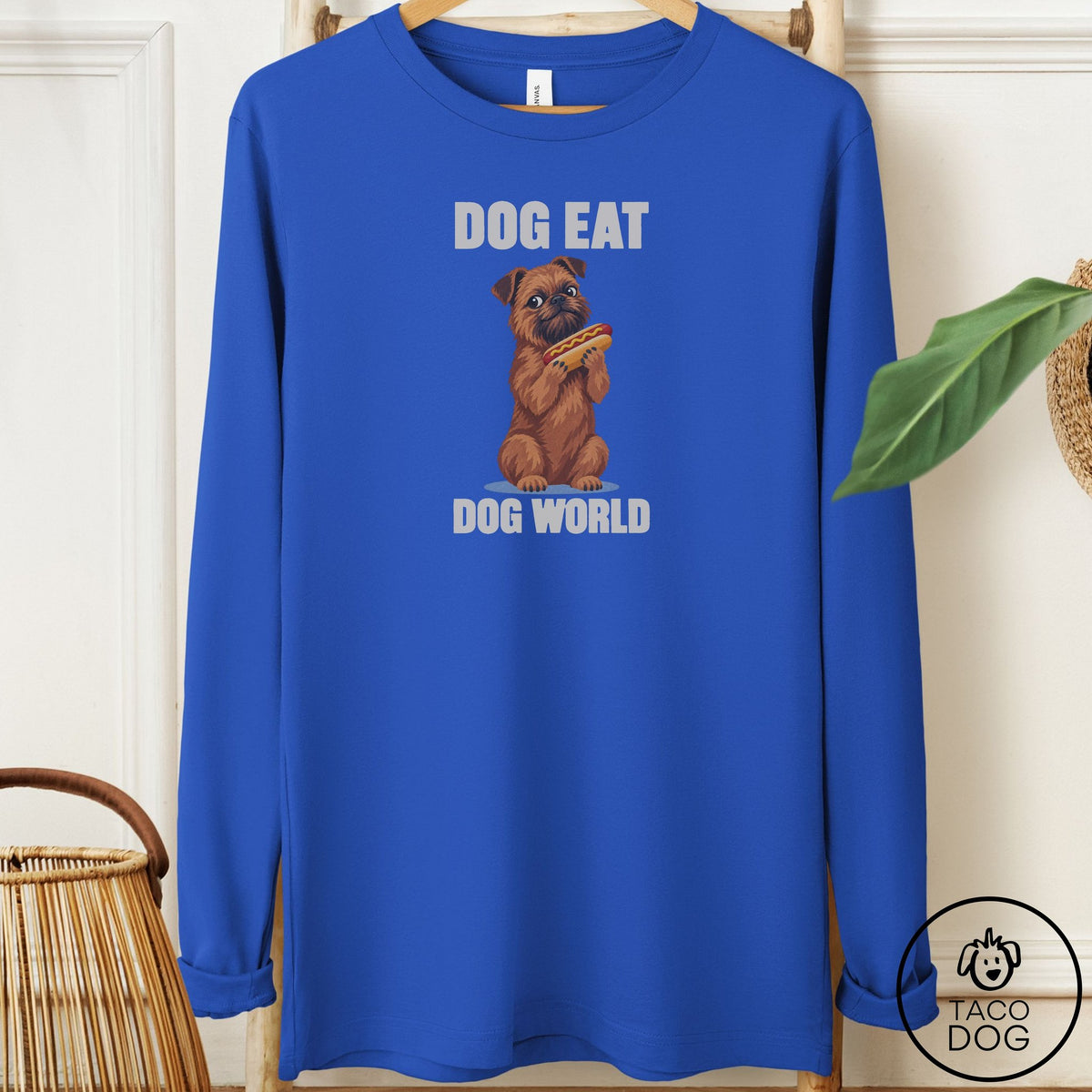 Brussels Griffon Dog Eat Dog Long Sleeve Tee True Royal Taco-Dog