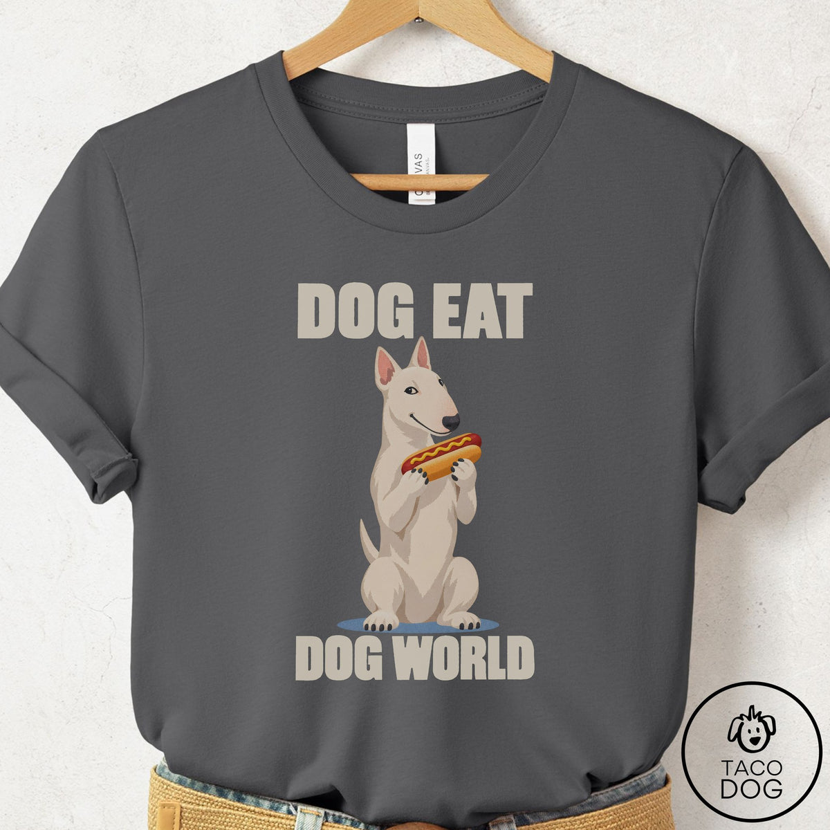 Bull Terrier Dog Eat Dog T-Shirt Asphalt Taco-Dog