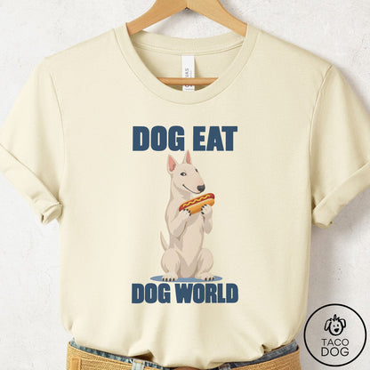 Bull Terrier Dog Eat Dog T-Shirt Natural Taco-Dog