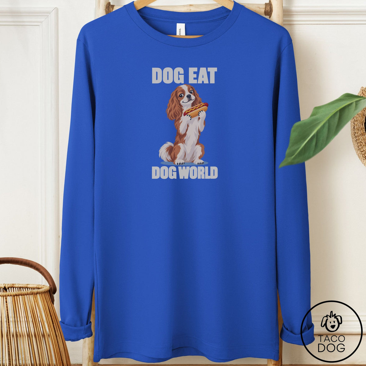 Cavalier King Charles Spaniel Dog Eat Dog Long Sleeve Tee True Royal Taco-Dog