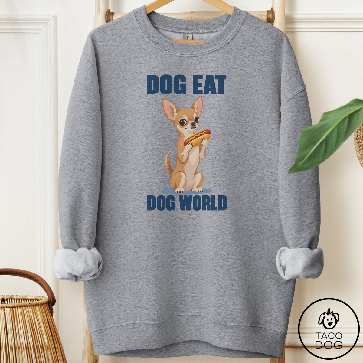 Chihuahua Dog Eat Dog Sweatshirt Graphite Heather Taco-Dog