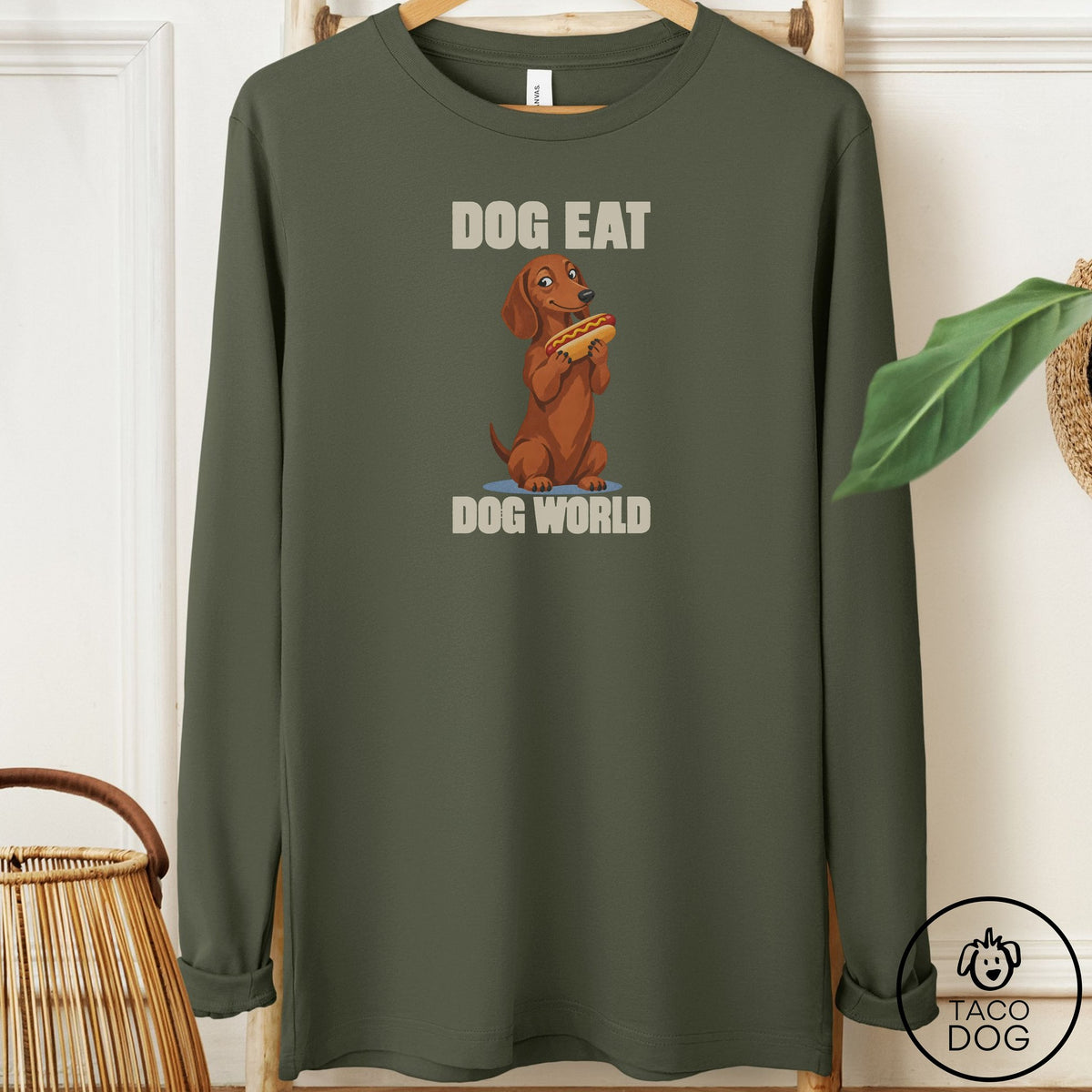 Dachshund Dog Eat Dog Long Sleeve Tee Military Green Taco-Dog