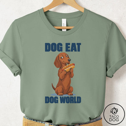 Dachshund Dog Eat Dog T-Shirt Sage Taco-Dog