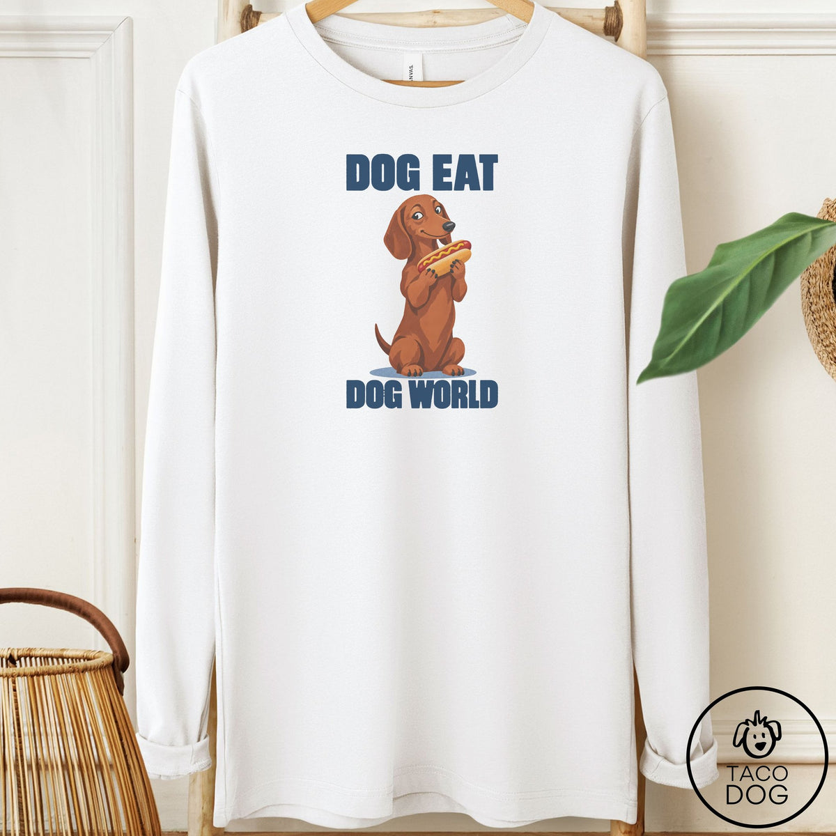 Dachshund Dog Eat Dog Long Sleeve Tee White Taco-Dog