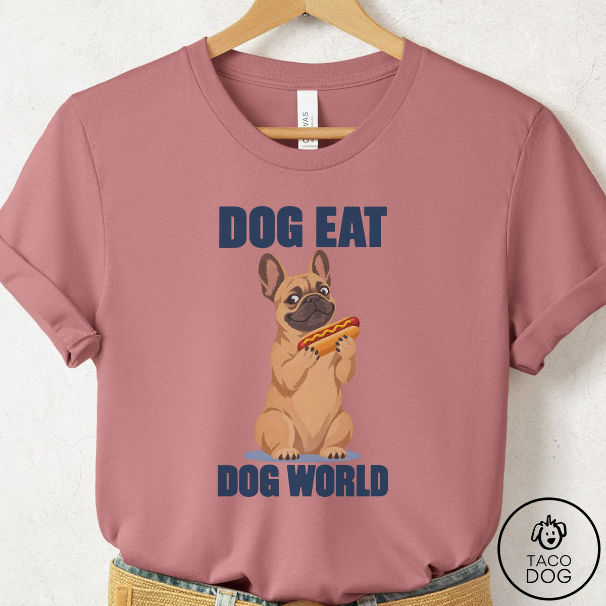 French Bulldog Frenchie Dog Eat Dog T-Shirt Mauve Taco-Dog