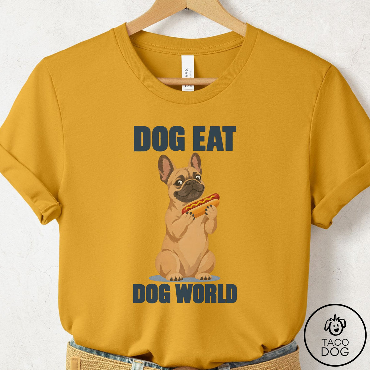 French Bulldog Frenchie Dog Eat Dog T-Shirt Mustard Taco-Dog