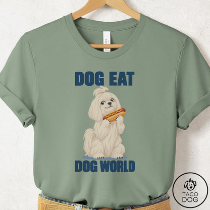 Maltese Dog Eat Dog T-Shirt Sage Taco-Dog