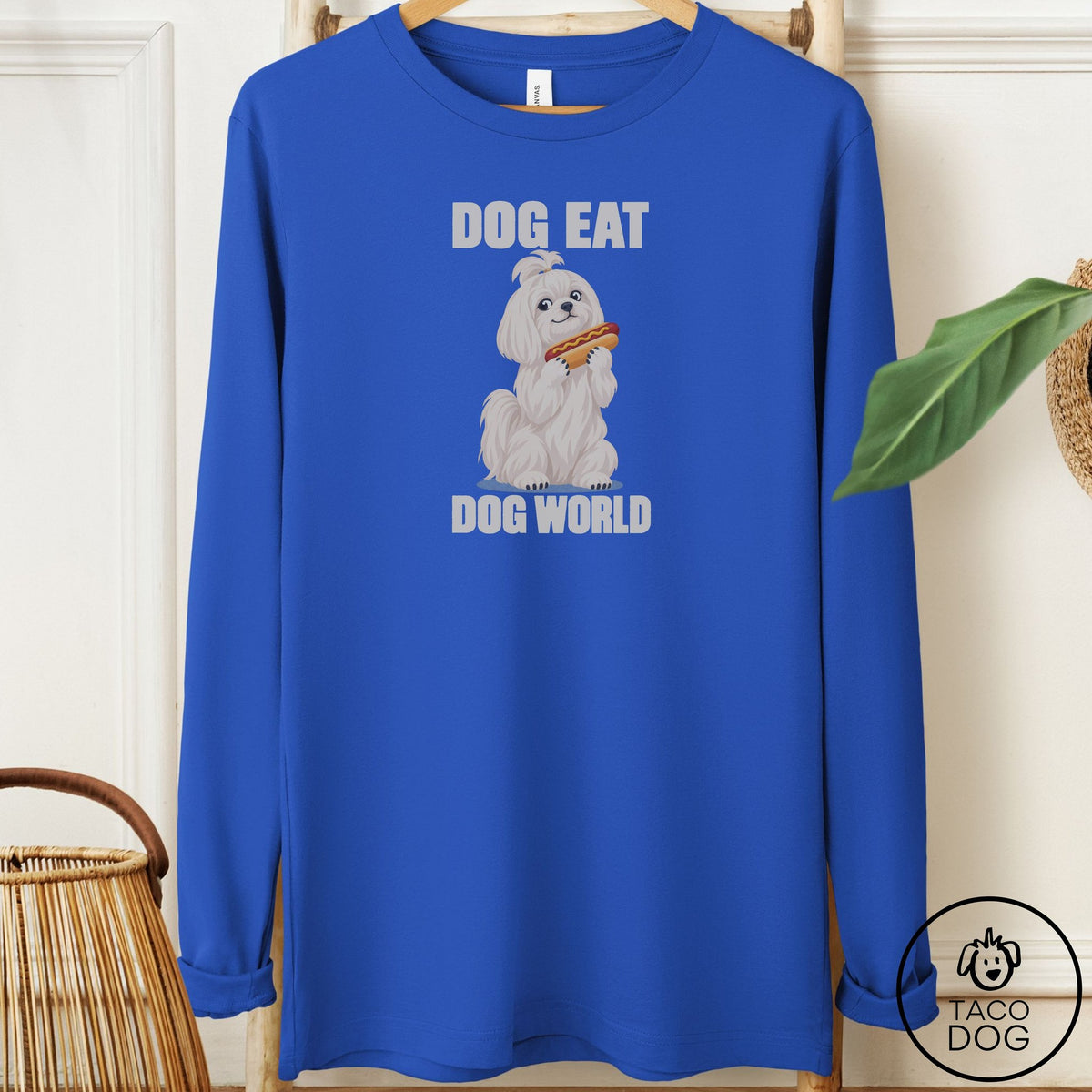 Maltese Dog Eat Dog Long Sleeve Tee True Royal Taco-Dog
