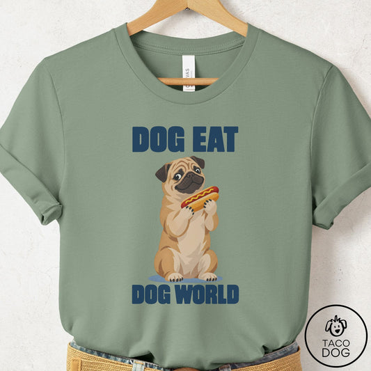 Pug Dog Eat Dog T-Shirt Sage Taco-Dog