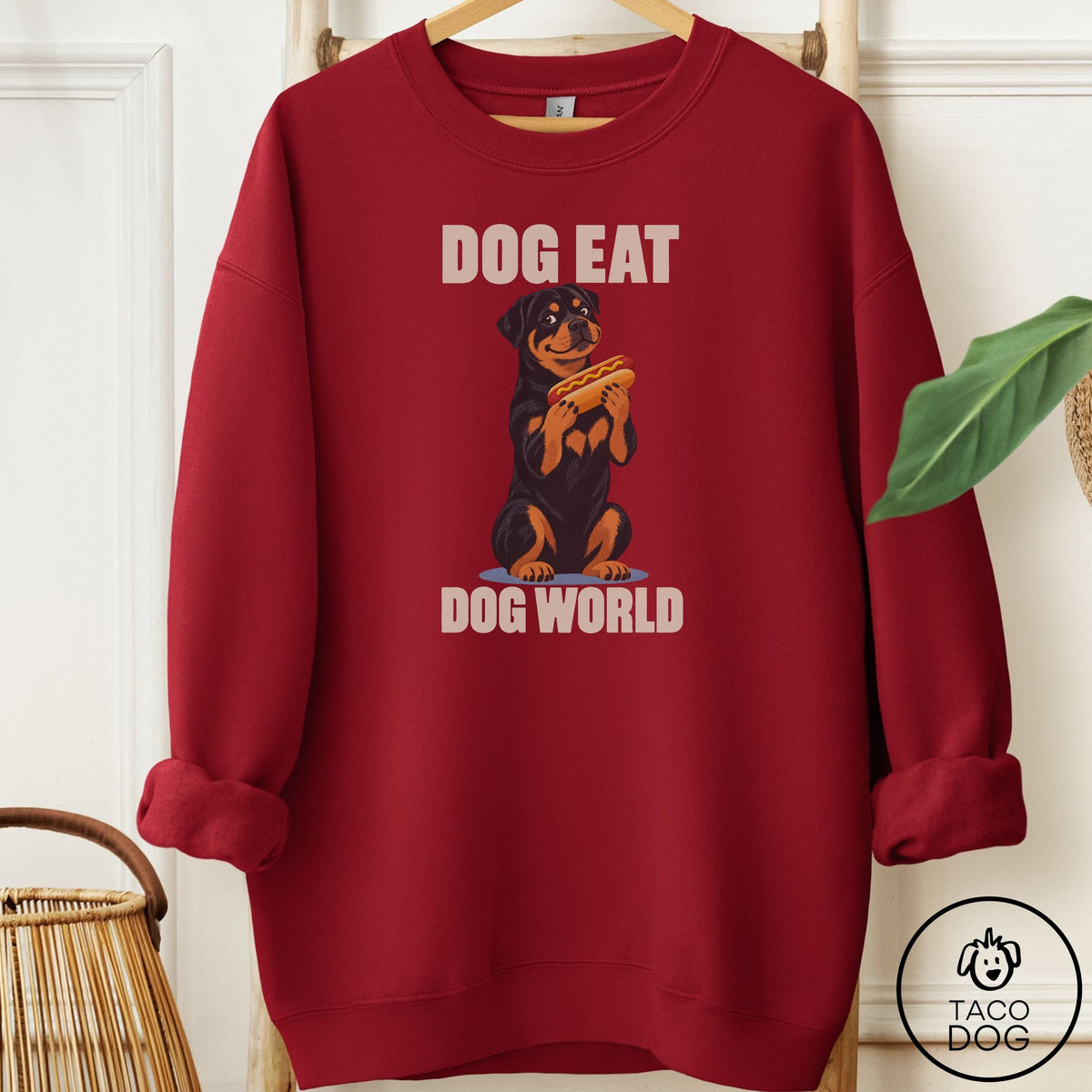 Rottweiler Dog Eat Dog Sweatshirt Garnet Taco-Dog