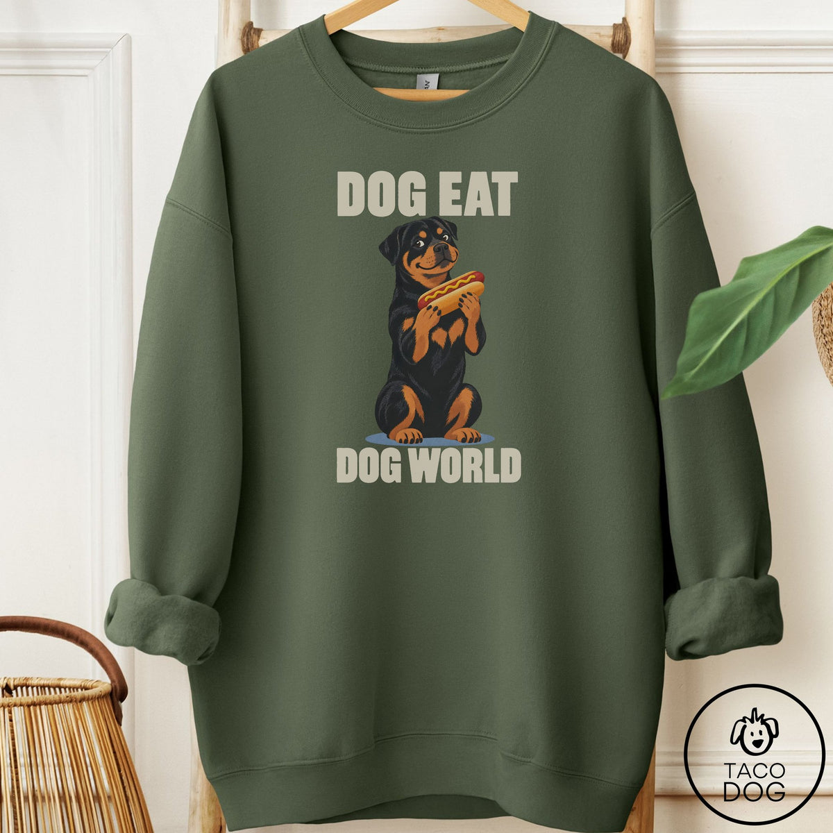 Rottweiler Dog Eat Dog Sweatshirt Military Green Taco-Dog