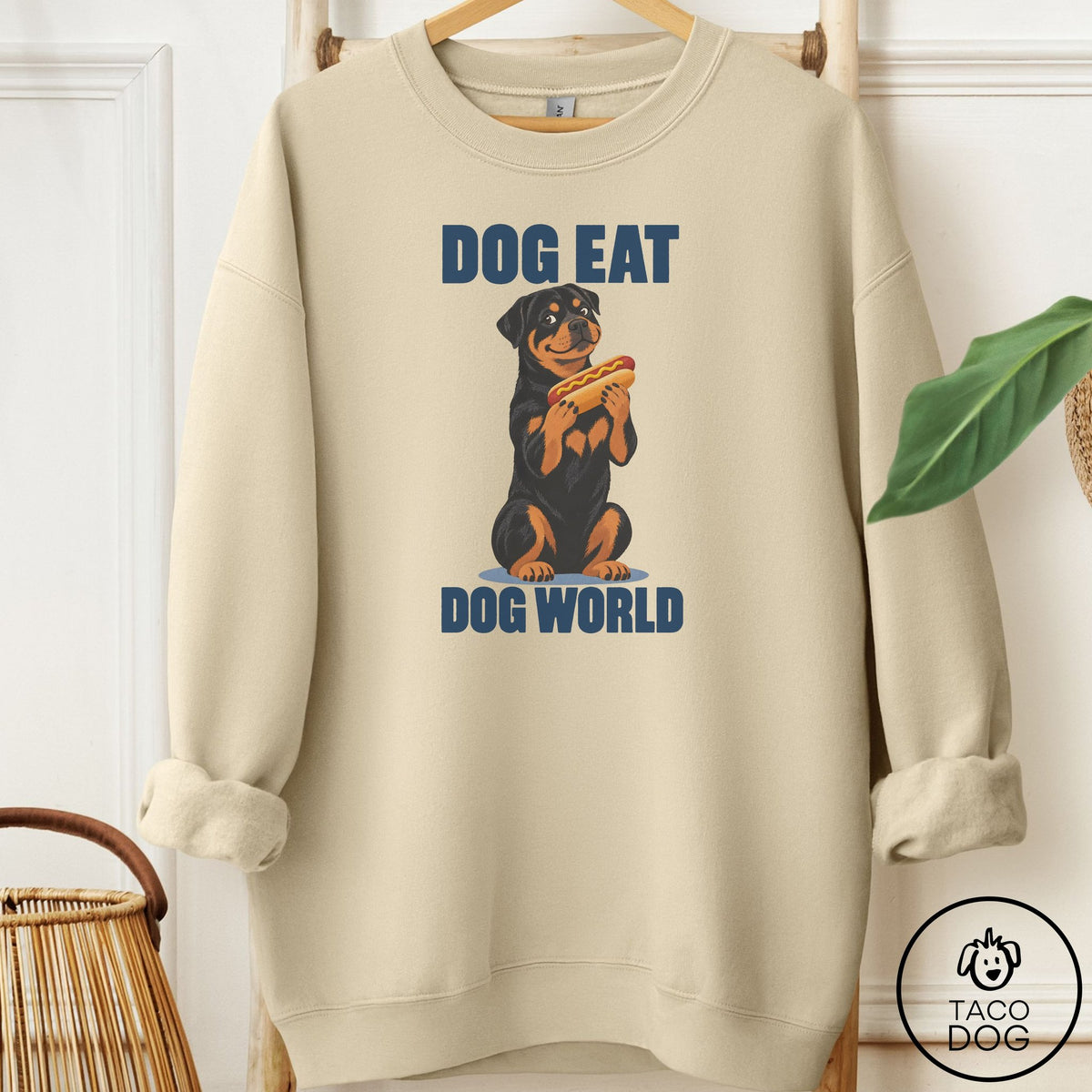 Rottweiler Dog Eat Dog Sweatshirt Sand Taco-Dog
