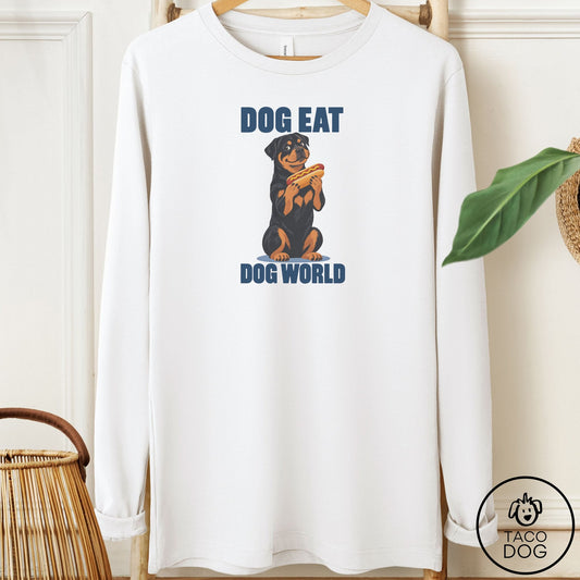 Rottweiler Dog Eat Dog Long Sleeve Tee White Taco-Dog