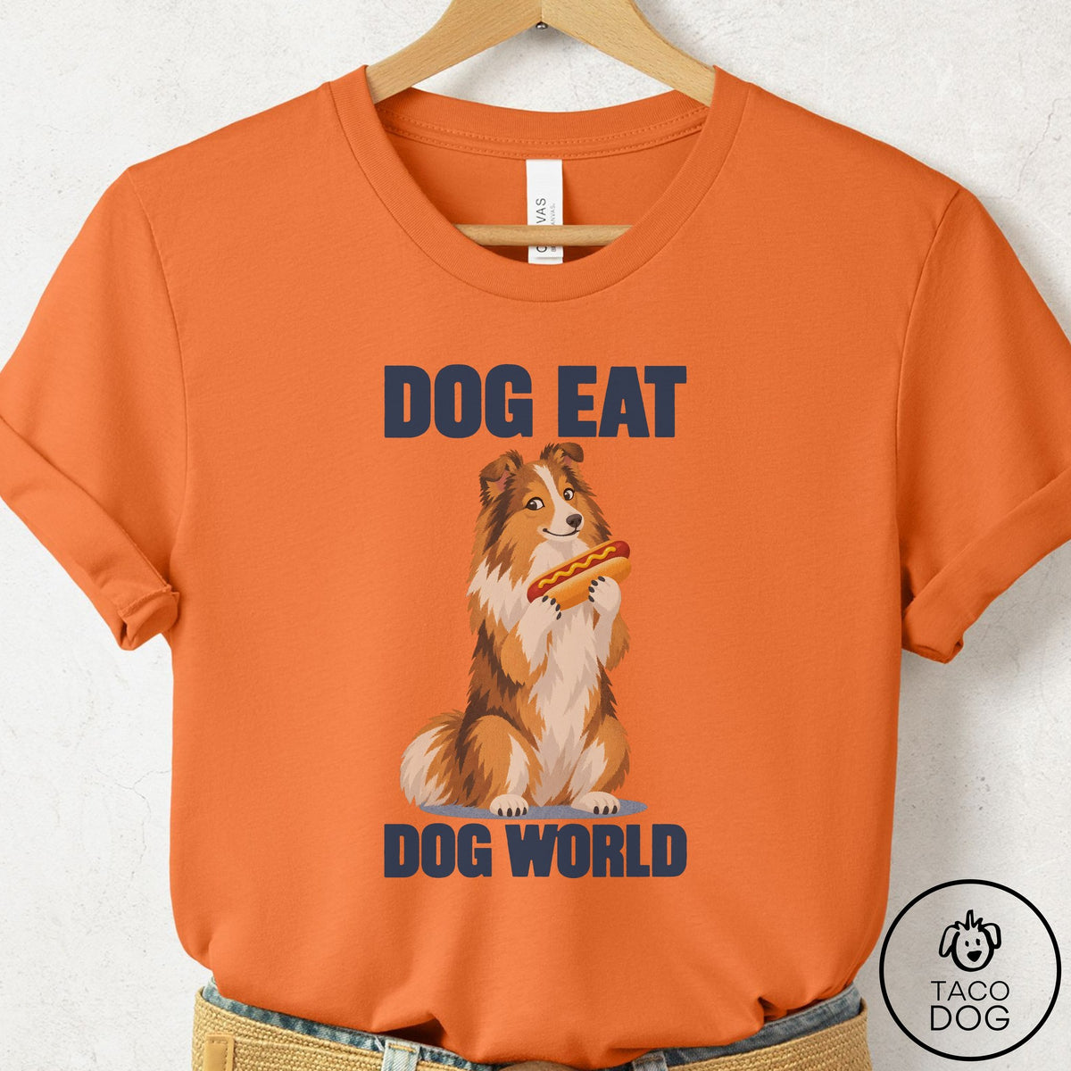 Shetland Sheepdog Dog Eat Dog T-Shirt Burnt Orange Taco-Dog