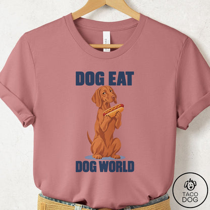 Vizsla Dog Eat Dog T-Shirt Mauve Taco-Dog