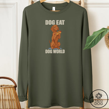 Vizsla Dog Eat Dog Long Sleeve Tee Military Green Taco-Dog