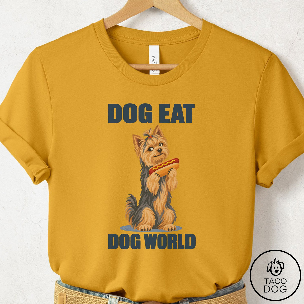 Yorkshire Terrier Yorkie Dog Eat Dog T-Shirt Mustard Taco-Dog