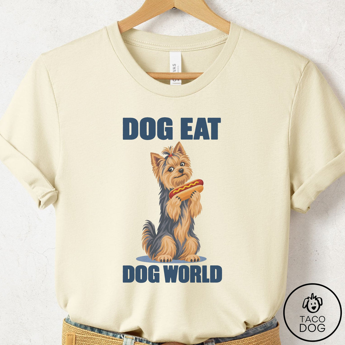 Yorkshire Terrier Yorkie Dog Eat Dog T-Shirt Natural Taco-Dog