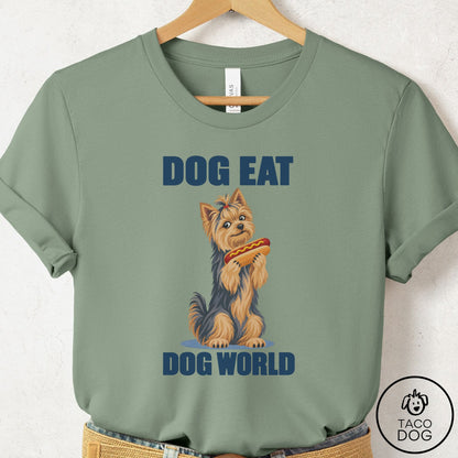 Yorkshire Terrier Yorkie Dog Eat Dog T-Shirt Sage Taco-Dog