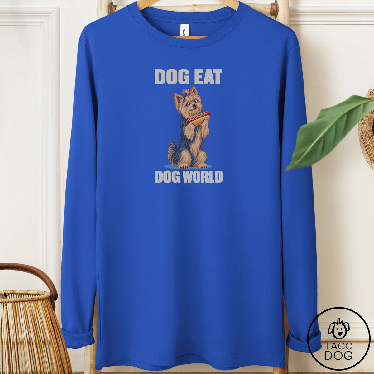 Yorkshire Terrier Yorkie Dog Eat Dog Long Sleeve Tee True Royal Taco-Dog