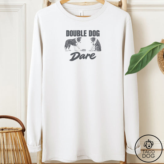 Border Collie Double Dog Dare Long Sleeve Tee White Taco-Dog