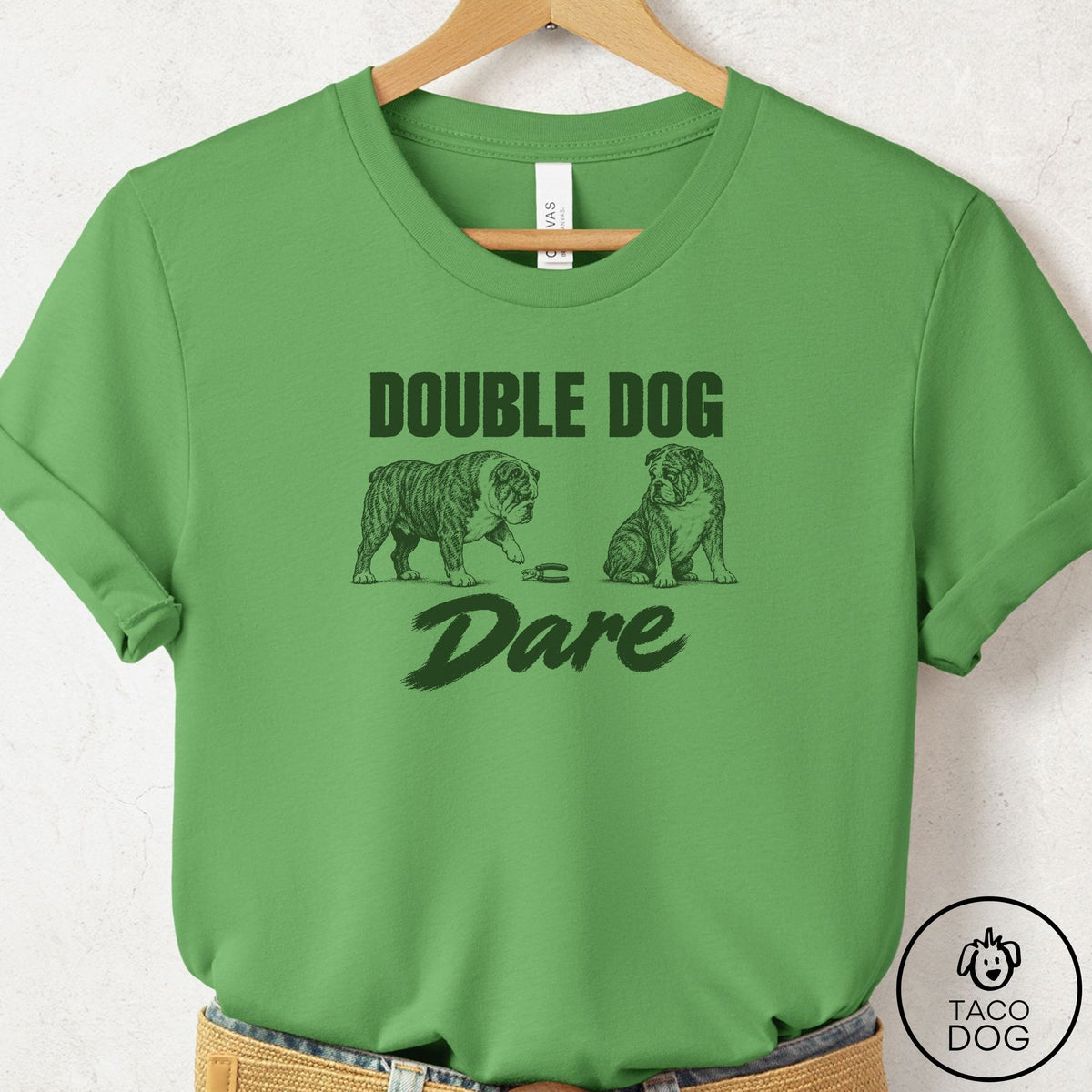English Bulldog Double Dog Dare T-Shirt Leaf Taco-Dog