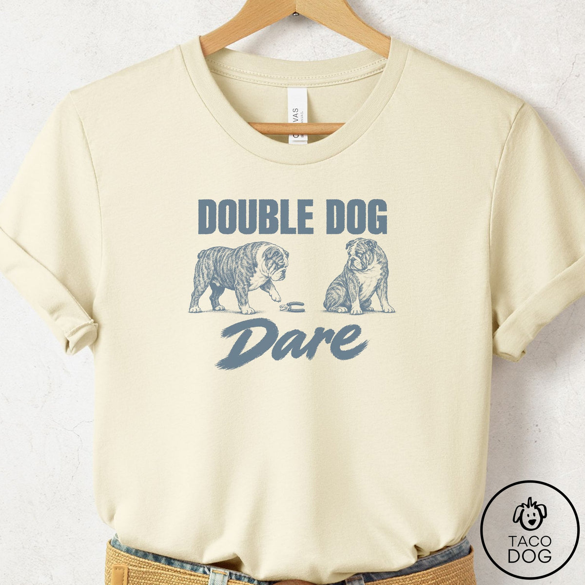 English Bulldog Double Dog Dare T-Shirt Natural Taco-Dog