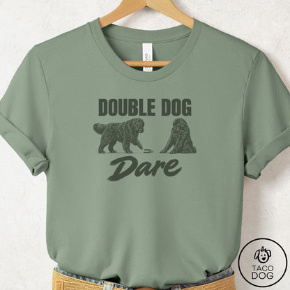 Newfoundland Double Dog Dare T-Shirt Sage Taco-Dog