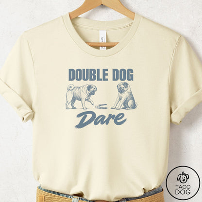 Pug Double Dog Dare T-Shirt Natural Taco-Dog