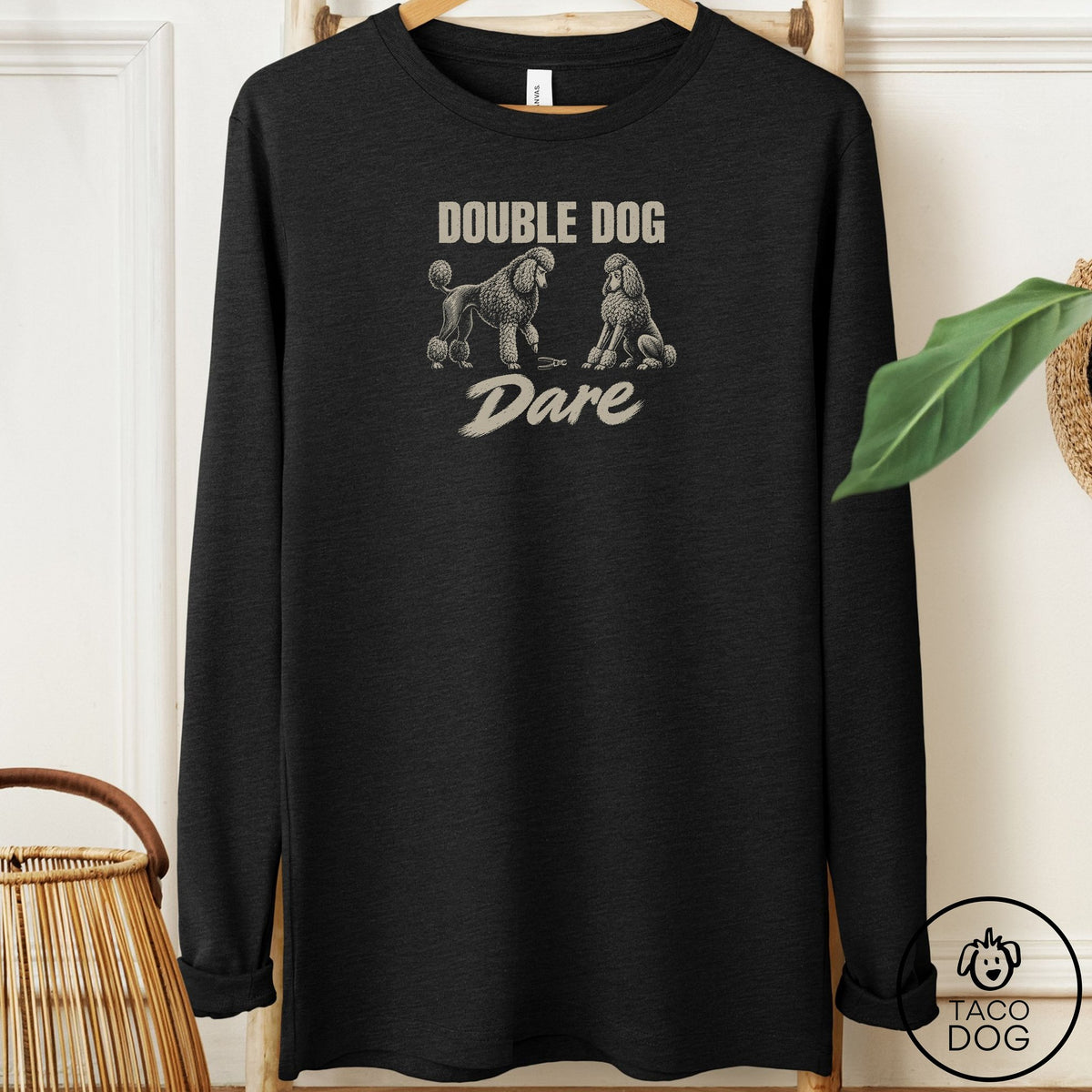 Poodle Double Dog Dare Long Sleeve Tee Black Heather Taco-Dog
