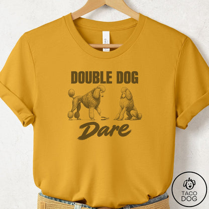 Poodle Double Dog Dare T-Shirt Mustard Taco-Dog