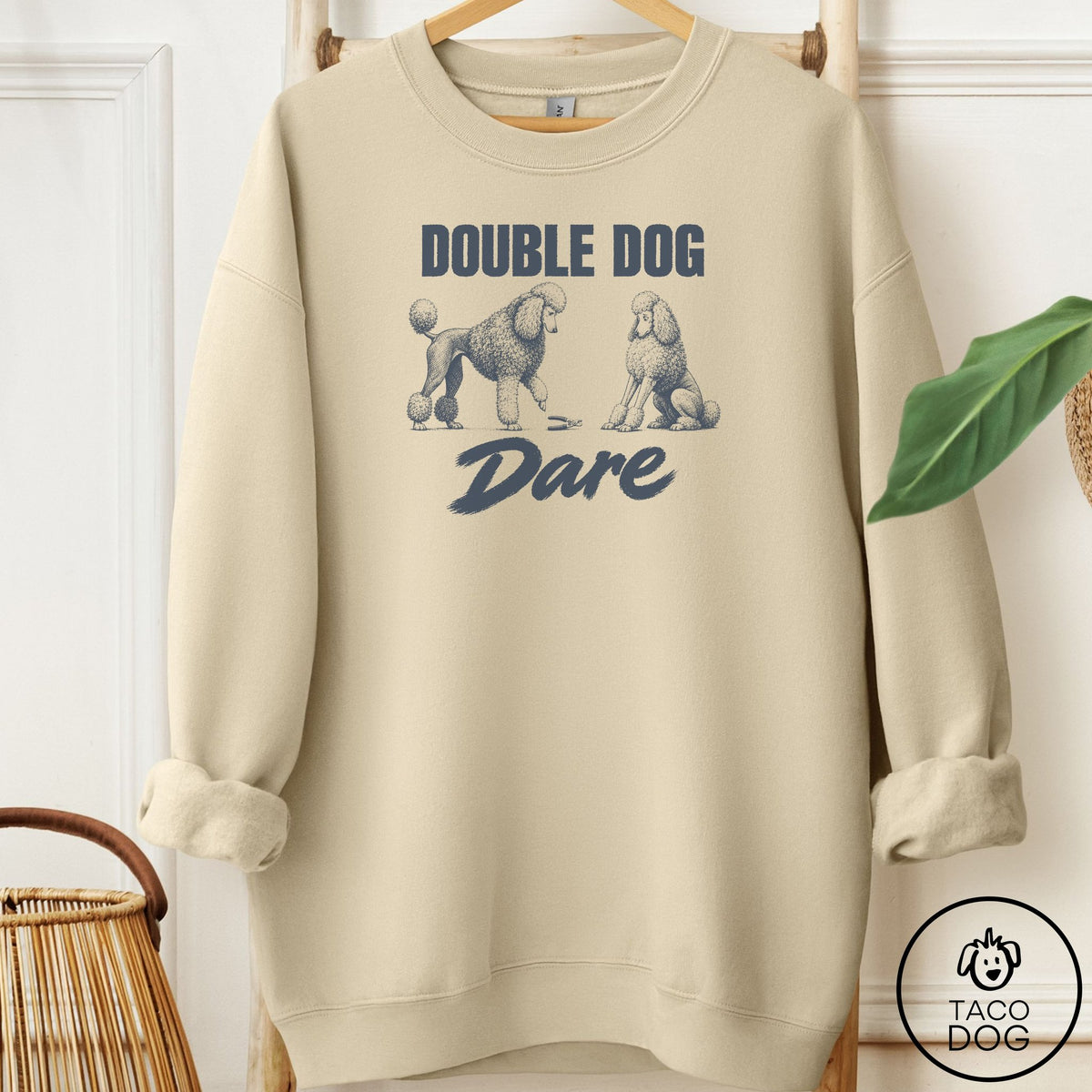 Poodle Double Dog Dare Sweatshirt Sand Taco-Dog
