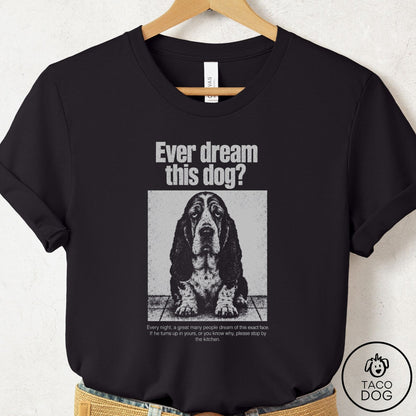 Basset Hound Ever Dream This Dog T-Shirt Black Taco-Dog