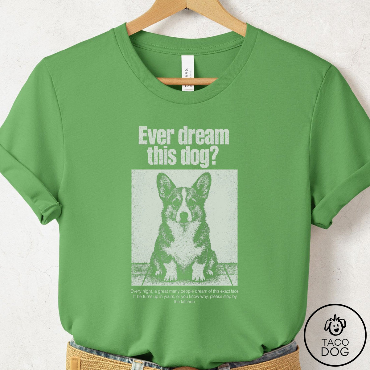 Corgi Ever Dream This Dog T-Shirt Leaf Taco-Dog