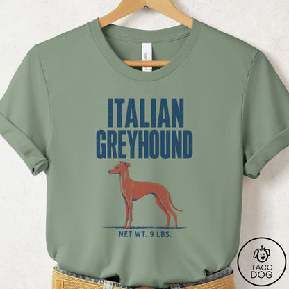 Italian Greyhound Whippet Feedsack T-Shirt Sage Taco-Dog