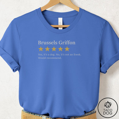 Brussels Griffon Five Star Review T-Shirt Columbia Blue Taco-Dog