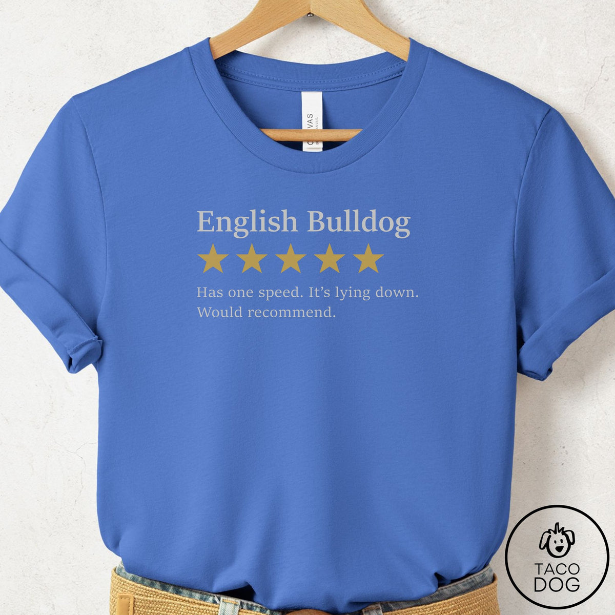 English Bulldog Five Star Review T-Shirt Columbia Blue Taco-Dog