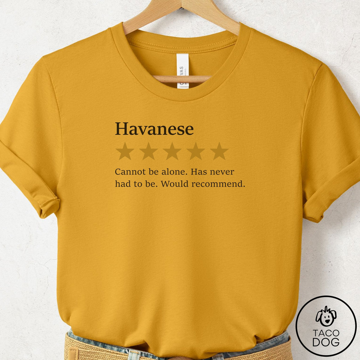 Havanese Five Star Review T-Shirt Mustard Taco-Dog