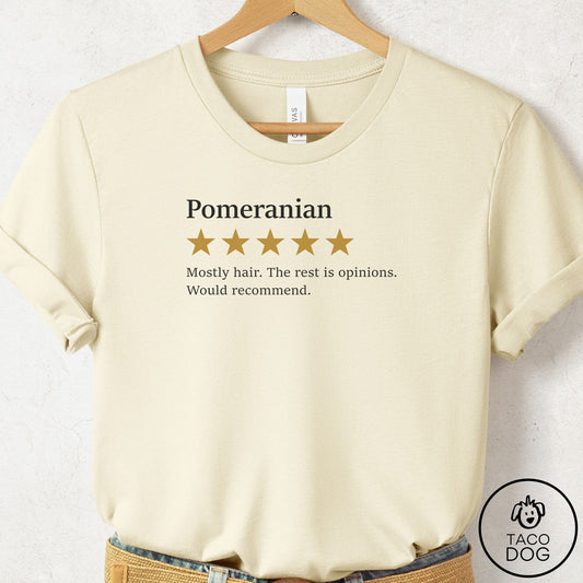 Pomeranian Five Star Review T-Shirt Natural Taco-Dog