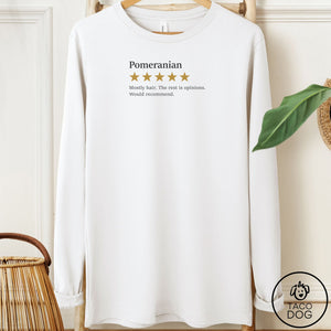 Pomeranian Five Star Review Long Sleeve Tee White Taco-Dog