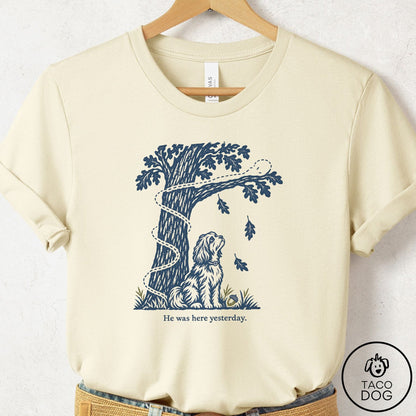 Havanese He Was Here Yesterday T-Shirt Natural Taco-Dog